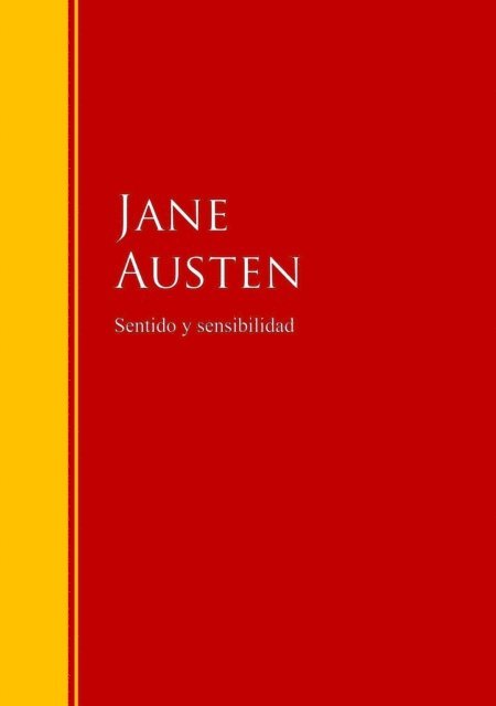 Jane Austen - Sentido y sensibilidad, E-bok