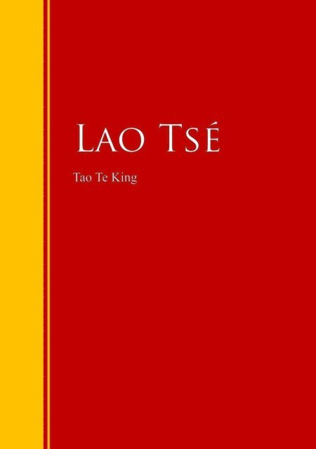 Lao Tse - Tao Te King, E-bok