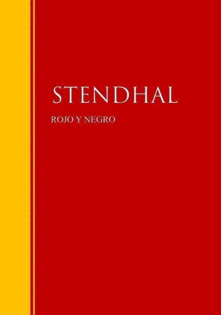 Stendhal - Rojo y Negro, E-bok