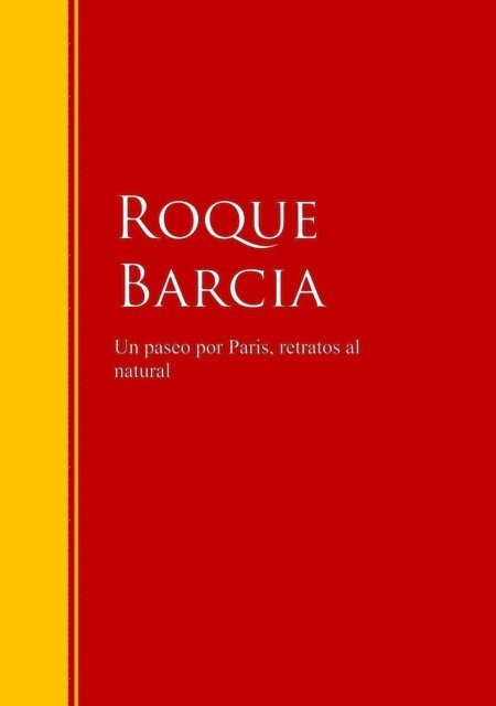 Roque Barcia - Un paseo por Paris, retratos al natural, E-bok