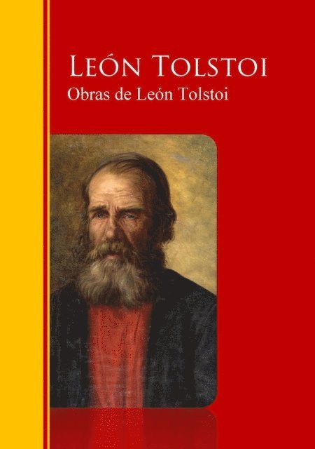 Lev Nikolaevic Tolstoj, Lev Nikolaievich Tolstoi, Leon Tolstoi - Obras - Coleccion de León Tolstoi, E-bok