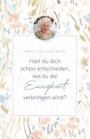Maria Luise Prean-Bruni - Hast du dich schon entschieden, wo du die Ewigkeit verbringen wirst?, Häftad
