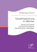 Gewaltinszenierung im Märchen