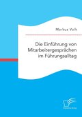 Einf�hrung von Mitarbeitergespr�chen im F�hrungsalltag