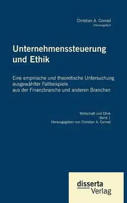 Christian a Conrad - Unternehmenssteuerung und Ethik, Inbunden. Tillgänglighet: Lägg i varukorg