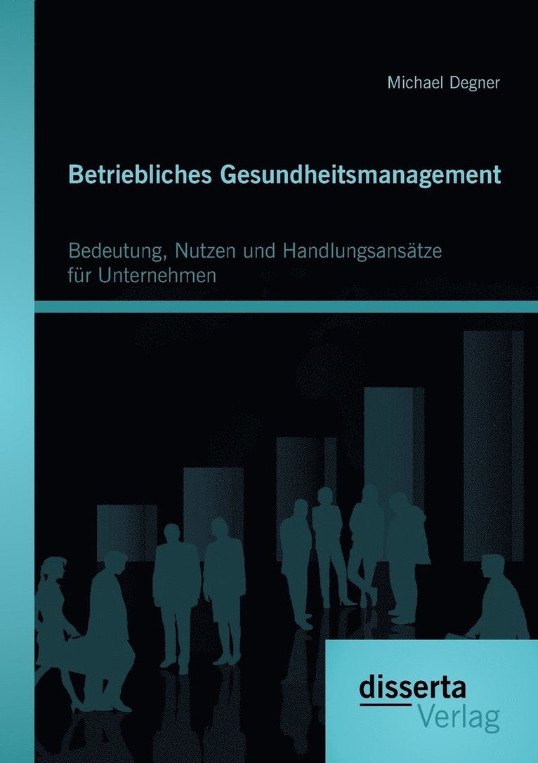 Michael Degner - Betriebliches Gesundheitsmanagement, Häftad