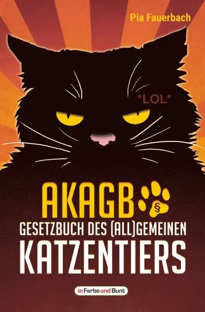 Pia Fauerbach - AKAGB - Gesetzbuch des (all)gemeinen Katzentiers, E-bok. Tillgänglighet: Lägg i varukorg