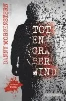 Danny Morgenstern, Dan Braun - TOTENGRÄBERWIND, Häftad. Tillgänglighet: Lägg i varukorg