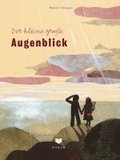 Der kleine groe Augenblick