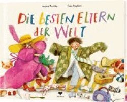 Andrea Tuschka - Die besten Eltern der Welt, Inbunden