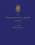 Die Forschungsreise S.M.S. Gazelle in Den Jahren 1874 Bis 1876 (Teil 2): Physik Und Chemie