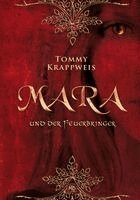 Tommy Krappweis - Mara und der Feuerbringer, Häftad