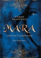 Tommy Krappweis - Mara und der Feuerbringer, Häftad