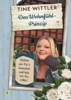 Tine Wittler - Das Wohnfühl-Prinzip, Häftad