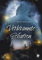 H. T. Riethausen - Verbrannte Schatten, Inbunden. Tillgänglighet: Lägg i varukorg