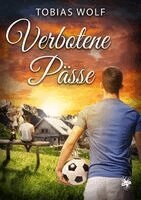 Tobias Wolf - Verbotene Pässe, Häftad