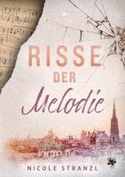 Nicole Stranzl - Risse der Melodie, Häftad