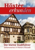 Jörg Mitzkat - Höxter erkunden - Der kleine Stadtführer, Häftad