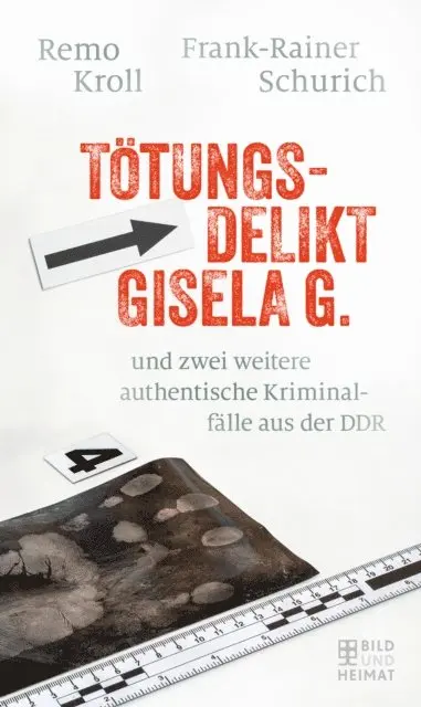 Frank-Reiner Schurich, Remo Kroll - Tötungsdelikt Gisela G., E-bok. Tillgänglighet: Lägg i varukorg