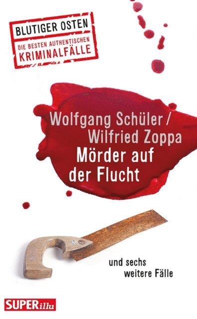 Wilfried Zoppa, Wolfgang Schuler - Mörder auf der Flucht, E-bok