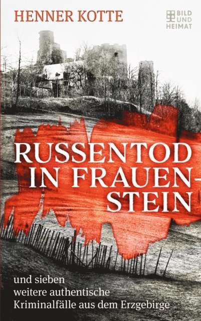Henner Kotte - Russentod in Frauenstein, E-bok