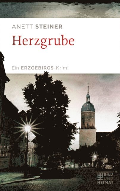 Anett Steiner - Herzgrube, E-bok