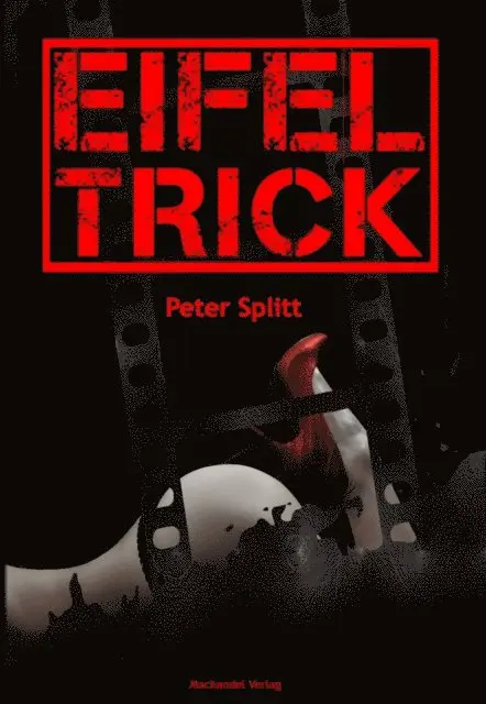 Peter Splitt - Eifel-Trick, E-bok. Tillgänglighet: Lägg i varukorg