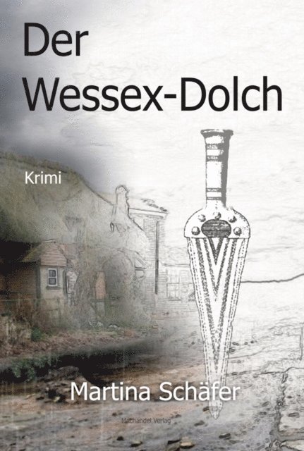 Martina Schafer - Der Wessex-Dolch, E-bok