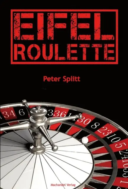 Peter Splitt - Eifel-Roulette, E-bok. Tillgänglighet: Lägg i varukorg