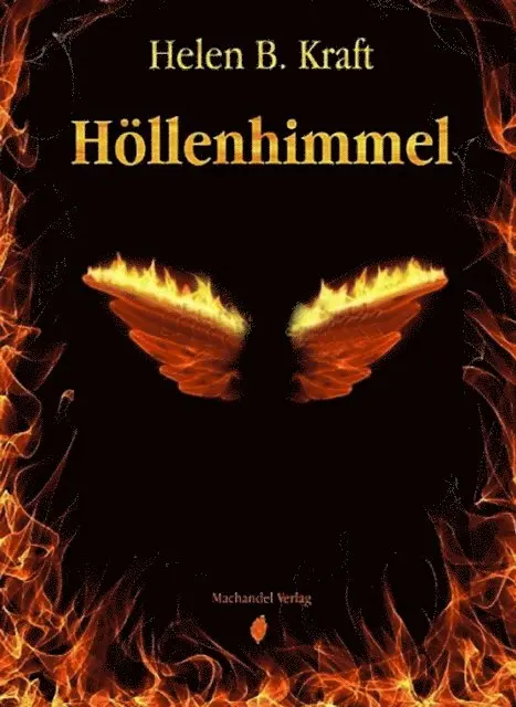 Helen B. Kraft - Höllenhimmel, E-bok. Tillgänglighet: Lägg i varukorg