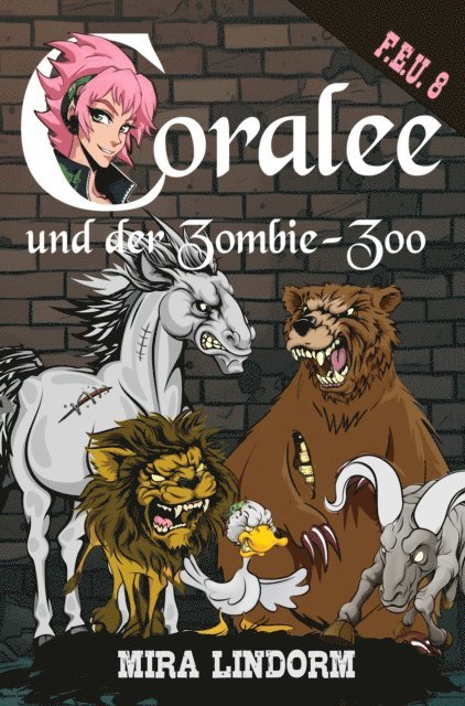 Mira Lindorm - Coralee und der Zombie-Zoo, E-bok