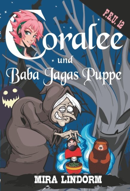 Mira Lindorm - Coralee und Baba Jagas Puppe, E-bok