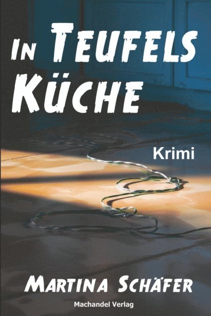Martina Schafer - In Teufels Küche, E-bok