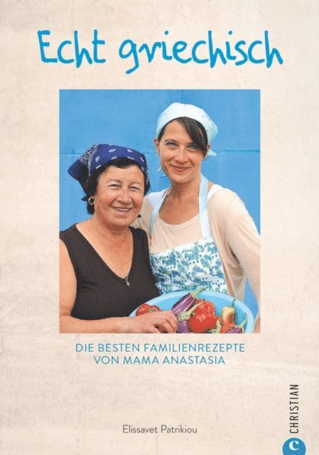 Elissavet Patrikiou - Echt griechisch!, E-bok