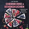 Cheesecake & Schokokuchen