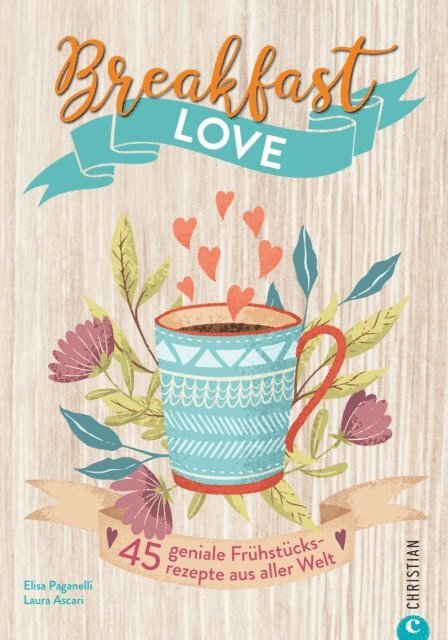 Laura Ascari, Elisa Paganelli - Breakfast Love, E-bok