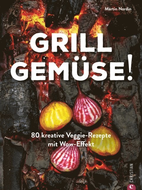 Martin Nordin - Grill Gemüse!, E-bok