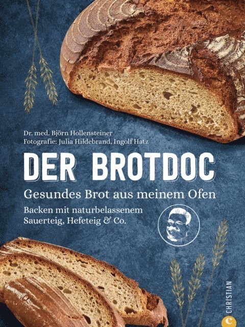 Julia Ruby, Ingolf Hatz, Bjorn Hollensteiner - Der Brotdoc. Gesundes Brot backen mit Sauerteig, Hefeteig & Co., E-bok. Tillgänglighet: Lägg i varukorg