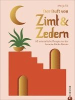 Merijn Tol - Der Duft von Zimt & Zedern, Inbunden
