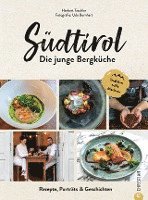 Herbert Taschler - Südtirol: Die junge Bergküche, Inbunden