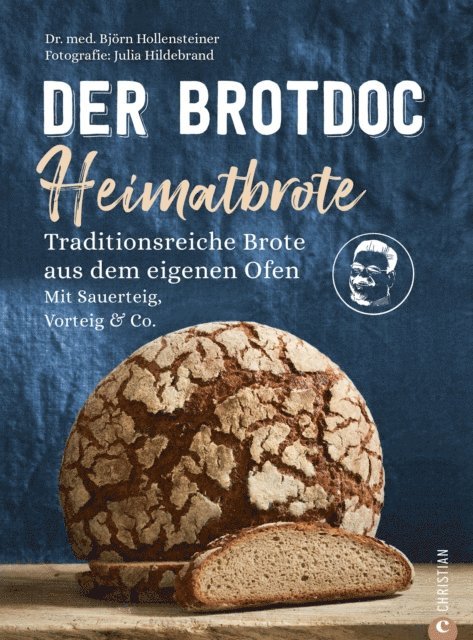 Bjorn Hollensteiner - Der Brotdoc: Heimatbrote, E-bok