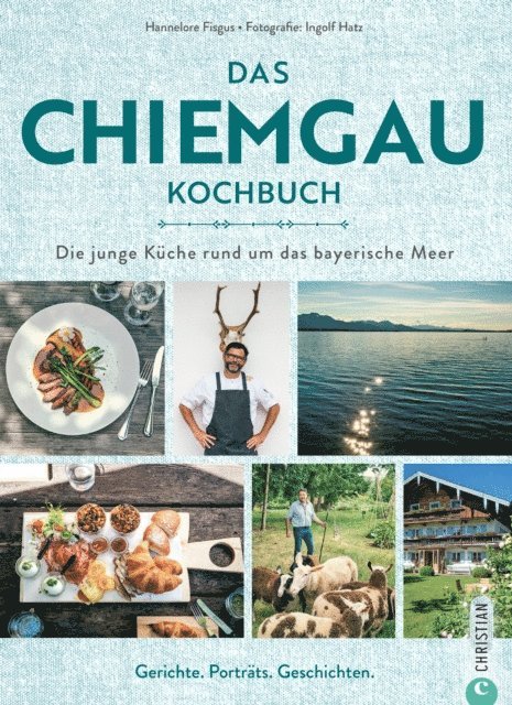 Hannelore Fisgus - Das Chiemgau-Kochbuch, E-bok