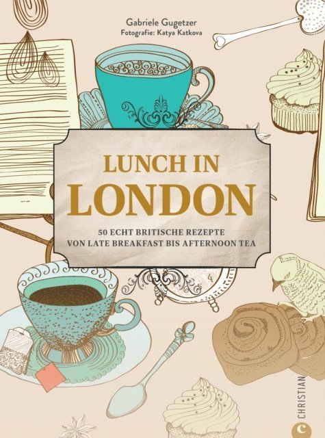 Gabriele Gugetzer - Lunch in London, E-bok