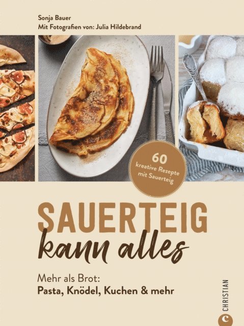 Sonja Bauer - Sauerteig kann alles, E-bok. Tillgänglighet: Lägg i varukorg