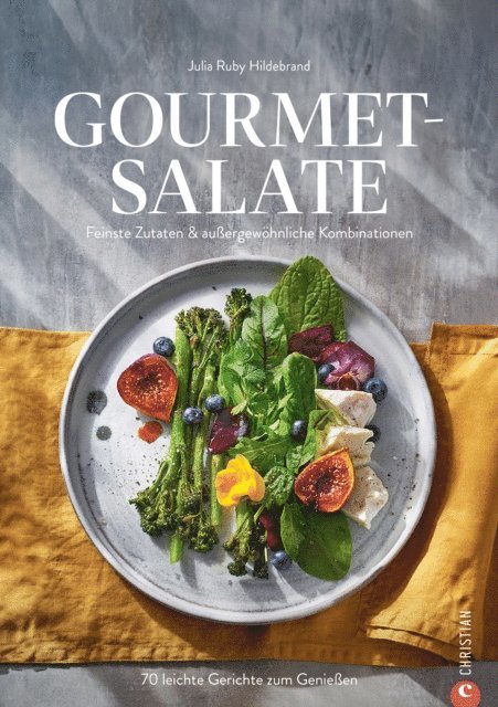 Julia Ruby Hildebrand - Gourmet-Salate, E-bok