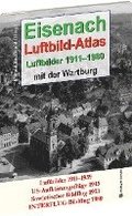 EISENACH - Luftbild-Atlas - 1911-1980