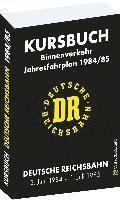 Kursbuch der Deutschen Reichsbahn 3. Juni 1984 bis 1. Juni 1985