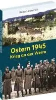 Rainer Lämmerhirt, Heimat- und Verkehrsvereins e. V. Mihla - Ostern 1945- Krieg an der Werra, Häftad. Tillgänglighet: Lägg i varukorg