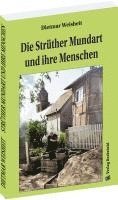Die Stru�ther Mundart und ihre Menschen (Struth-Helmershof)