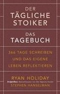 Der tgliche Stoiker - Das Tagebuch